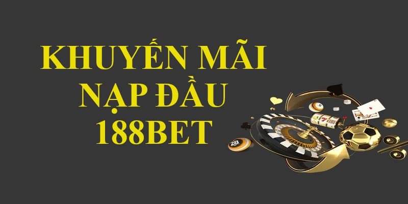 Những chương trình khuyến mãi 188bet được tổng hợp